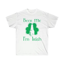 Load image into Gallery viewer, Beer Me I&#39;m Irish [Unisex Ultra Cotton Tee]
